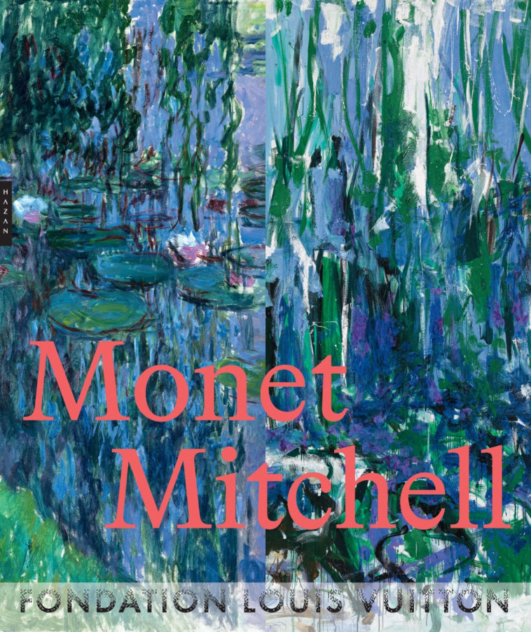 MONET MITCHELL - LES COULEURS DE LA LUMIERE - XXX - HAZAN