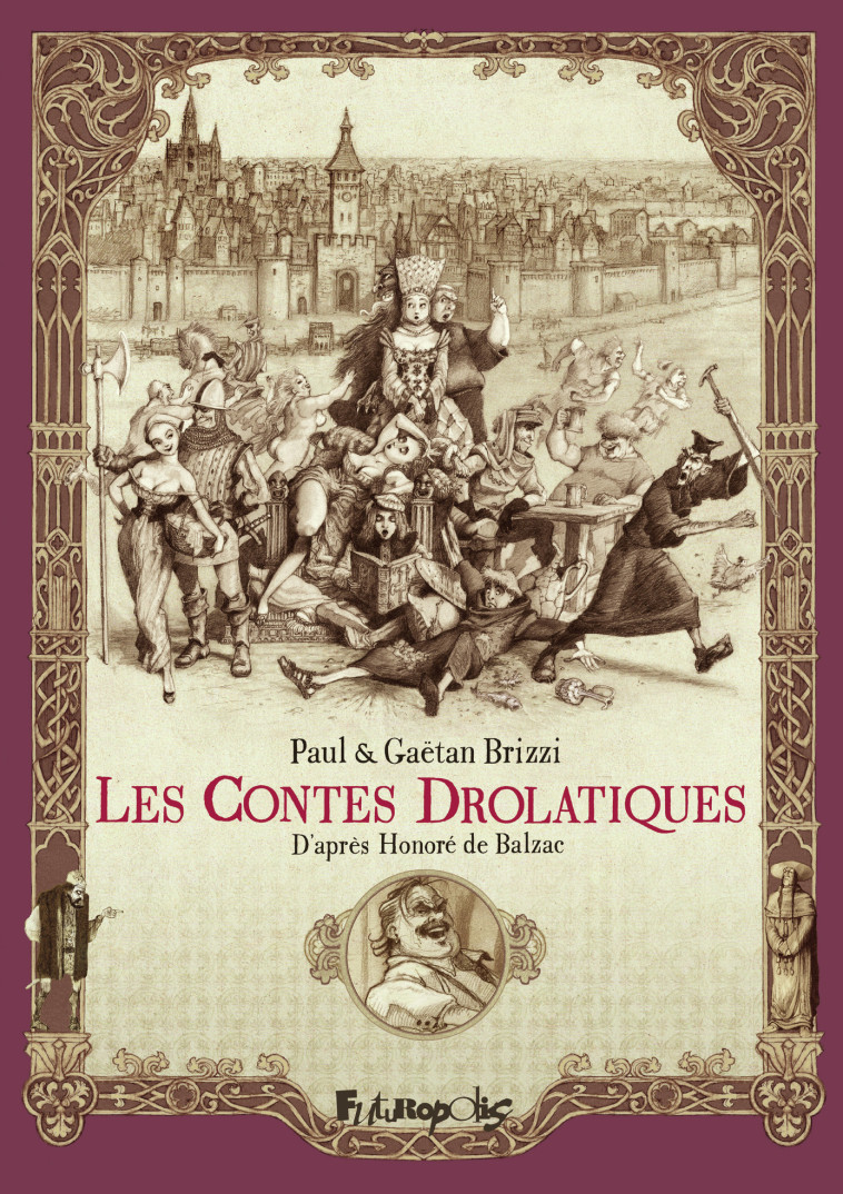 LES CONTES DROLATIQUES - BRIZZI - FUTUROPOLIS