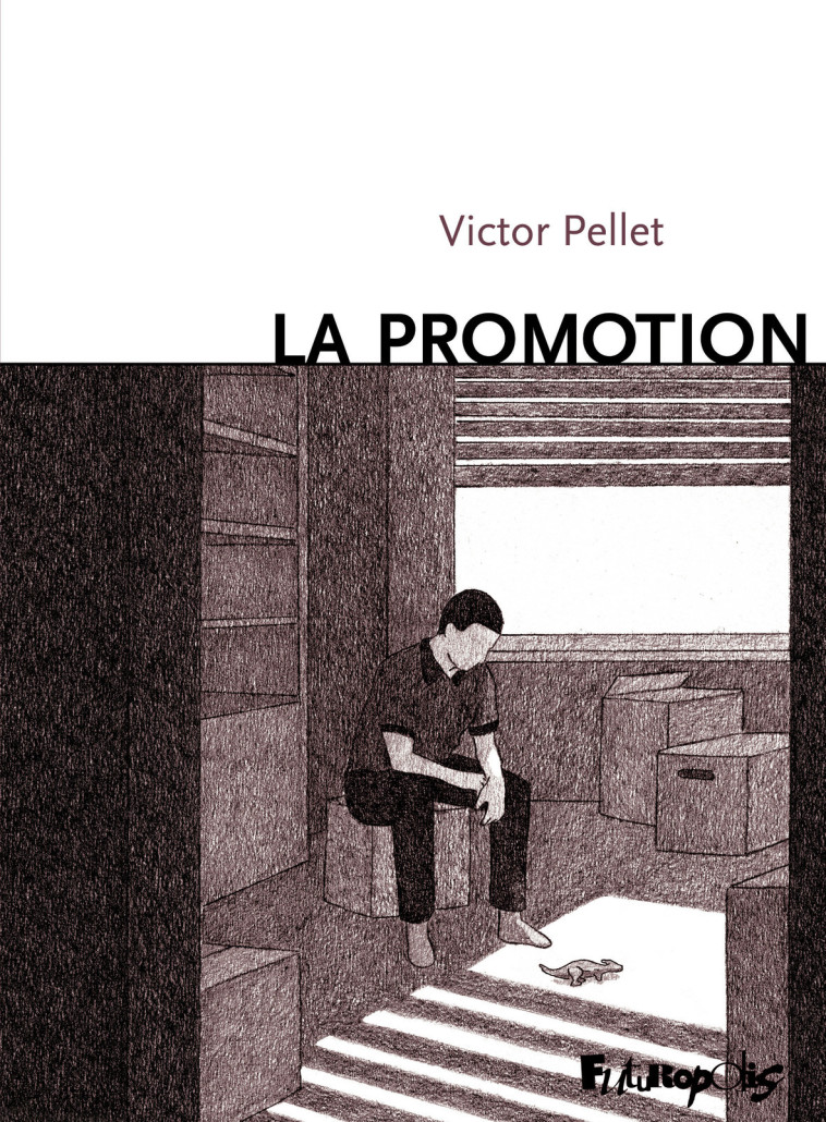 LA PROMOTION - VICTOR PELLET - FUTUROPOLIS