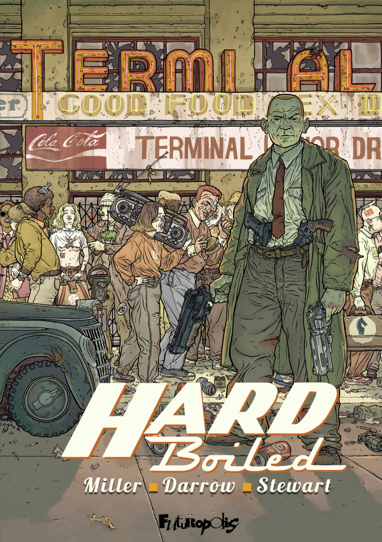 HARD BOILED - DARROW/MILLER - FUTUROPOLIS