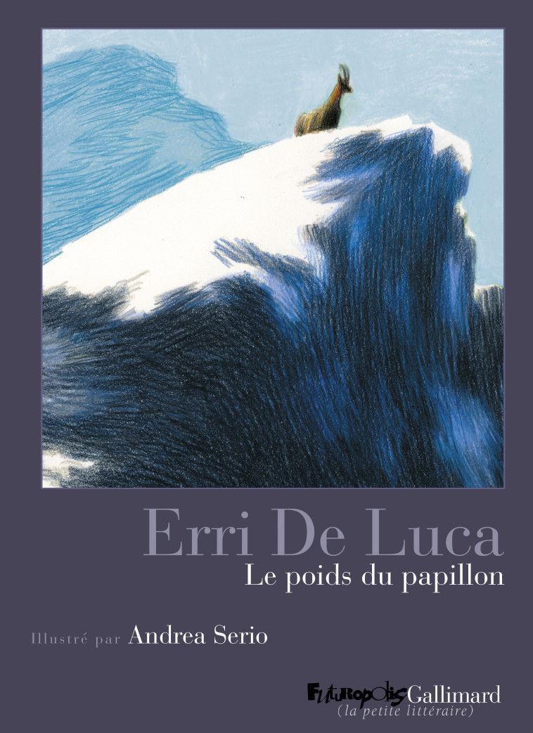 LE POIDS DU PAPILLON - ERRI DE LUCA - FUTUROPOLIS