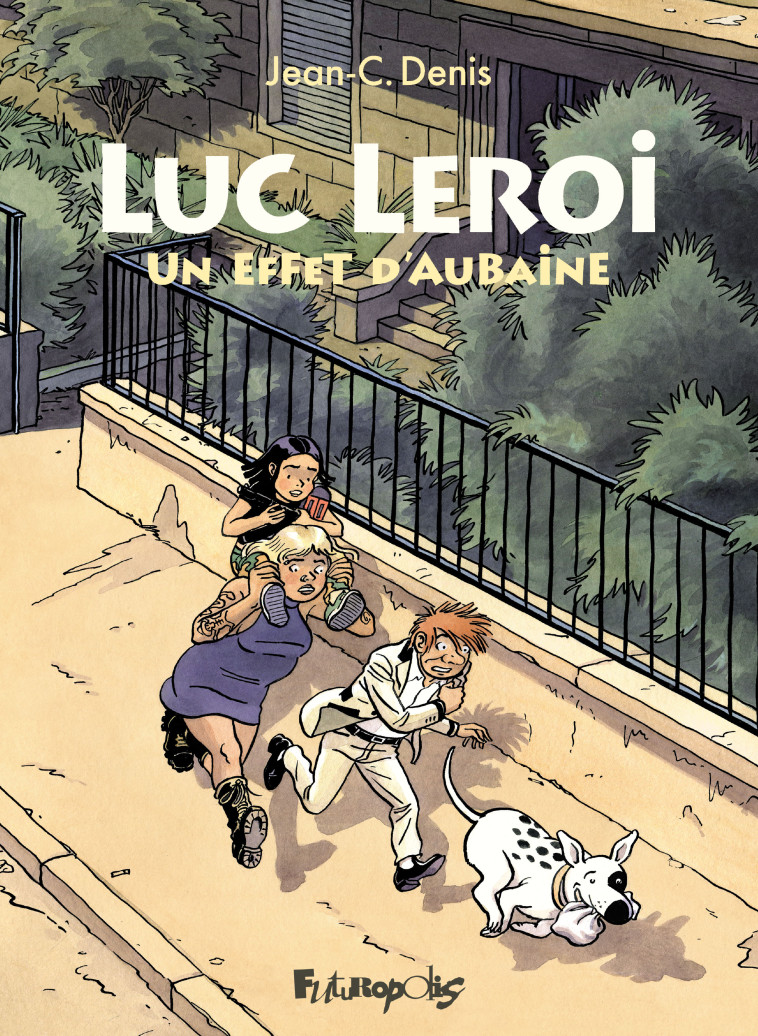 LUC LEROI T09 UN EFFET D'AUBAINE - DENIS JEAN-CLAUDE - FUTUROPOLIS