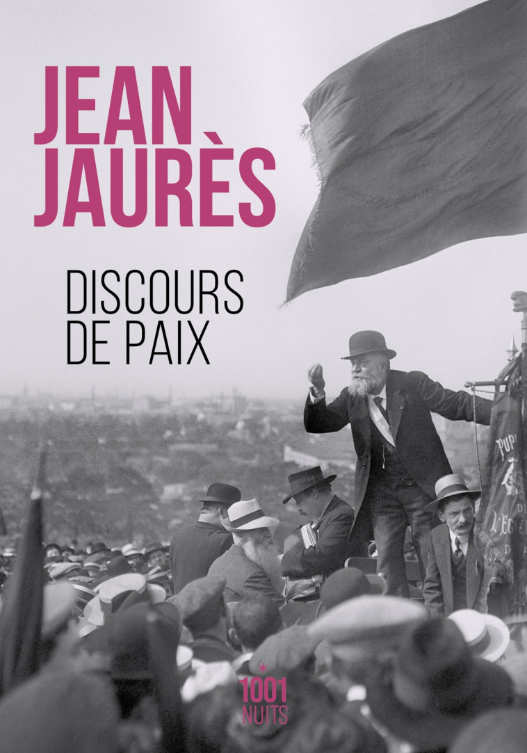 DISCOURS DE PAIX - JAURES JEAN - 1001 NUITS