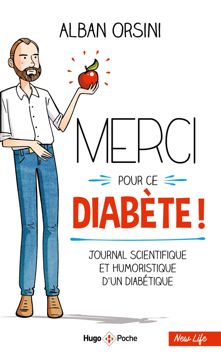 MERCI POUR CE DIABETE - JOURNAL SCIENTIFIQUE ET HUMORISTIQUE D'UN DIABETIQUE - ORSINI ALBAN - HUGO POCHE