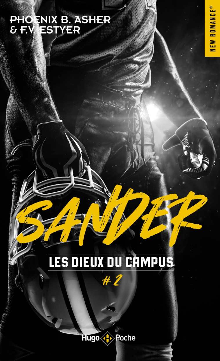 LES DIEUX DU CAMPUS - TOME 2 - PHOENIX B. ASHER - HUGO POCHE