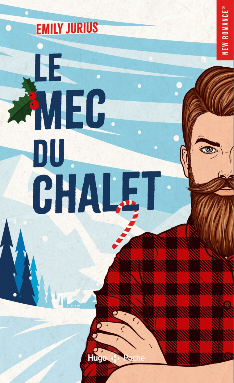 LE MEC DU CHALET - ROMANCE DE NOEL - JURIUS EMILIE - HUGO POCHE