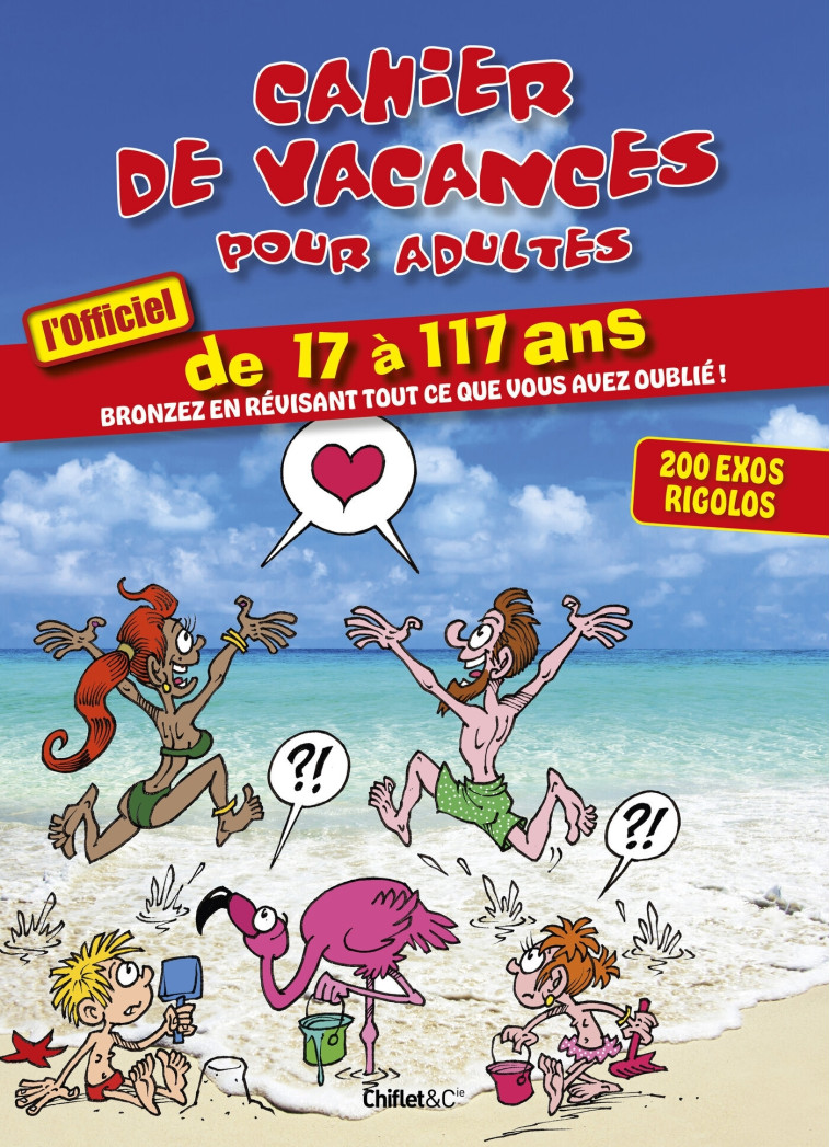 CAHIER DE VACANCES POUR ADULTES, L'OFFICIEL 2023 - COLLECTIF - CHIFLET