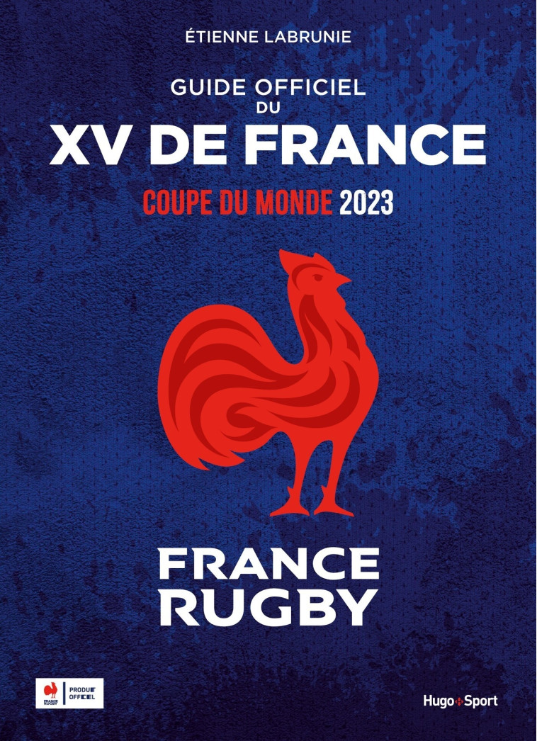 GUIDE OFFICIEL DU XV DE FRANCE - FFR - HUGO SPORT