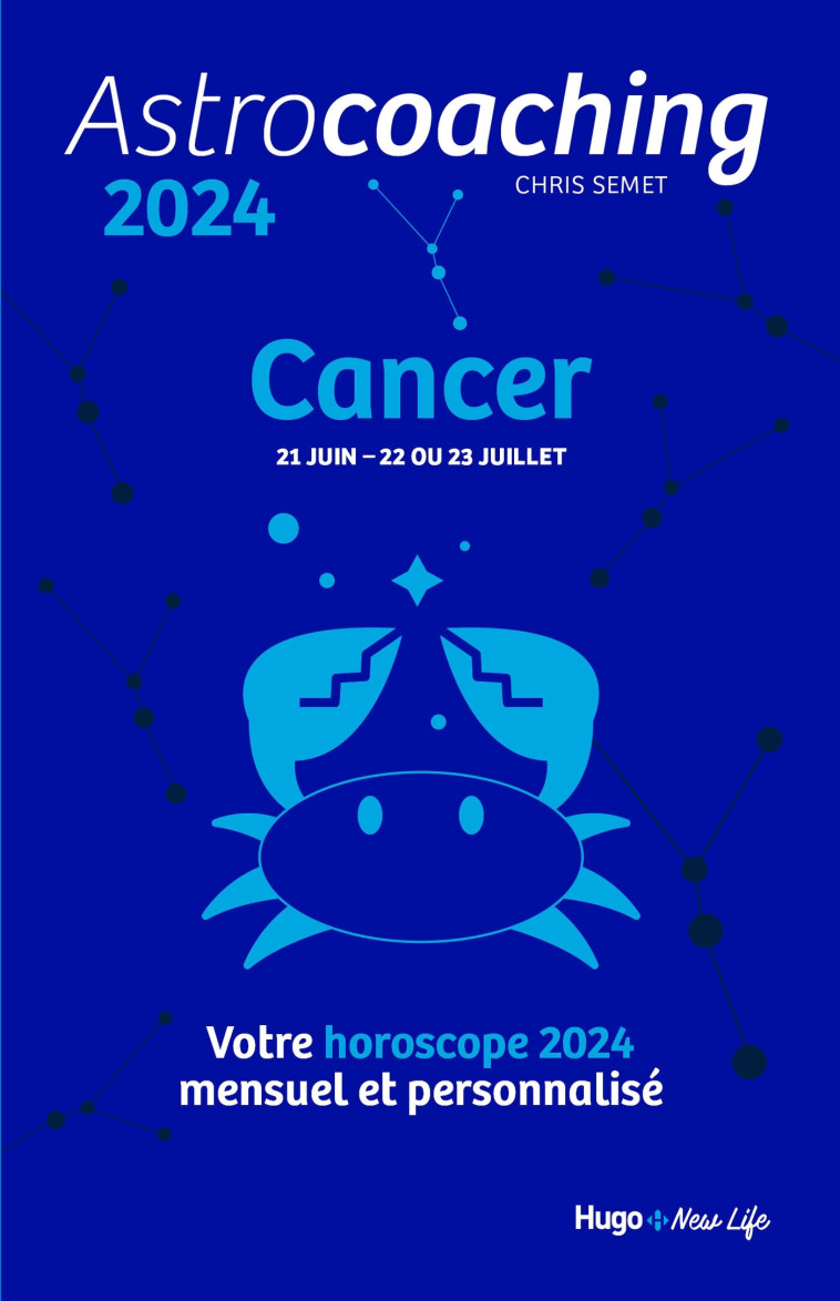 ASTROCOACHING - CANCER - COLLECTIF - HUGO NEW LIFE