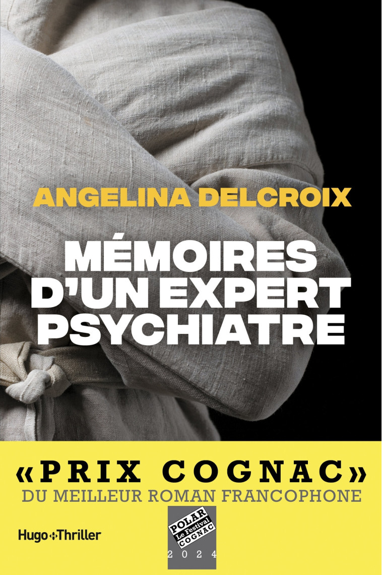 MEMOIRES D'UN EXPERT PSYCHIATRE - DELCROIX ANGELINA - HUGO ROMAN