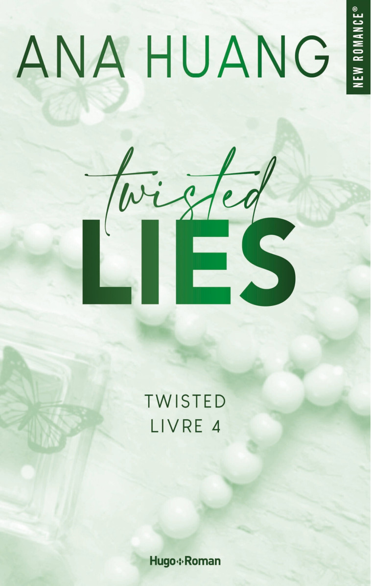 TWISTED LIES T04 - HUANG ANA - HUGO ROMAN