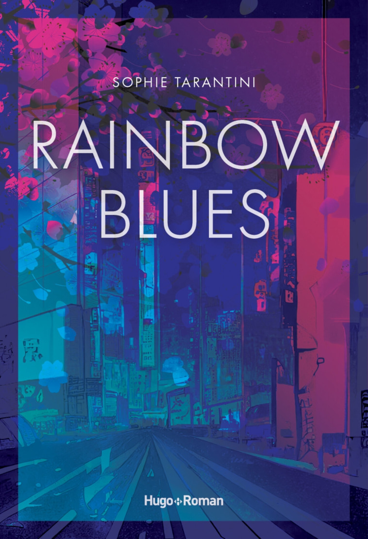 RAINBOW BLUES - TARANTINI SOPHIE - HUGO ROMAN