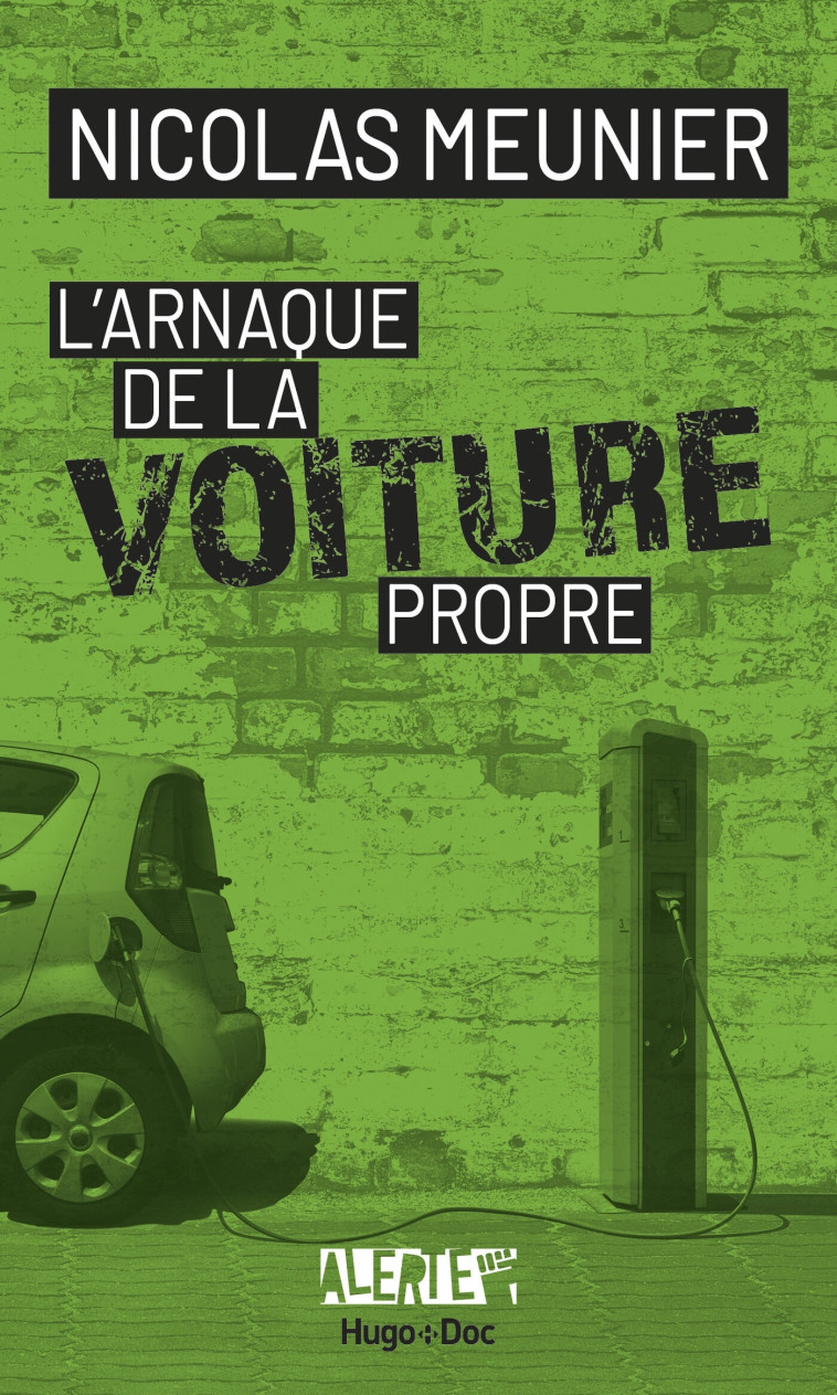 ALERTE - L'ARNAQUE DE LA VOITURE PROPRE - MEUNIER NICOLAS - HUGO DOCUMENT