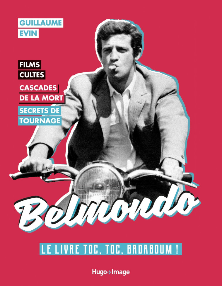 BELMONDO, LE LIVRE TOC, TOC, BADABOUM ! - EVIN GUILLAUME - HUGO IMAGE