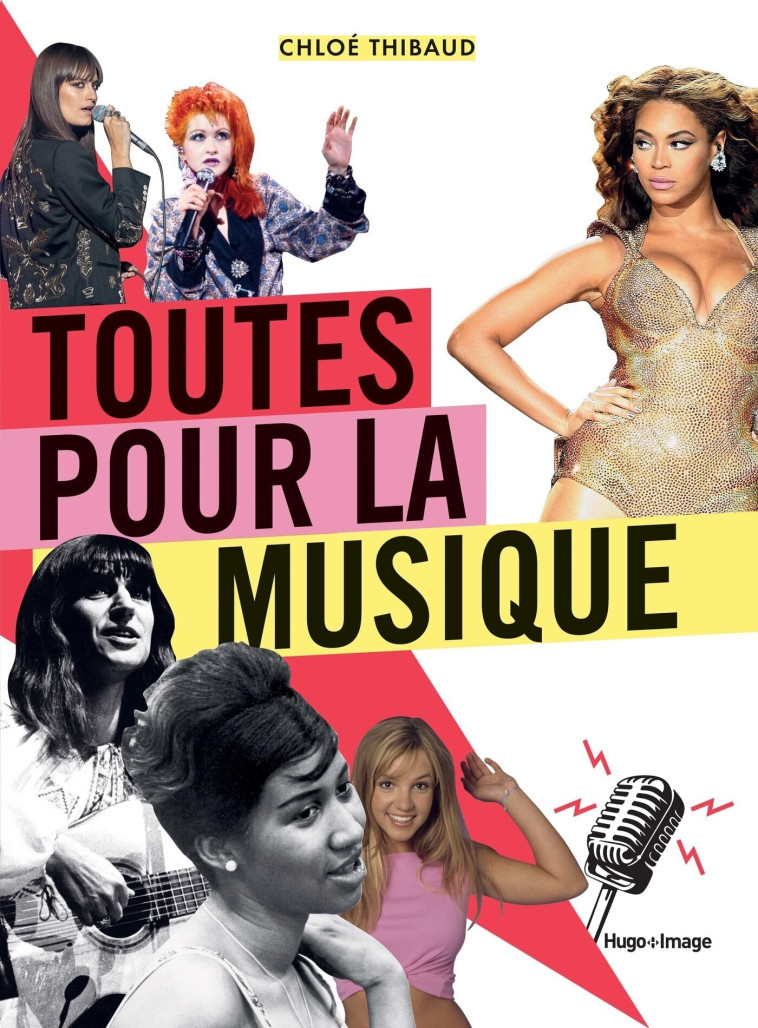 TOUTES POUR LA MUSIQUE - THIBAUD CHLOE - HUGO IMAGE