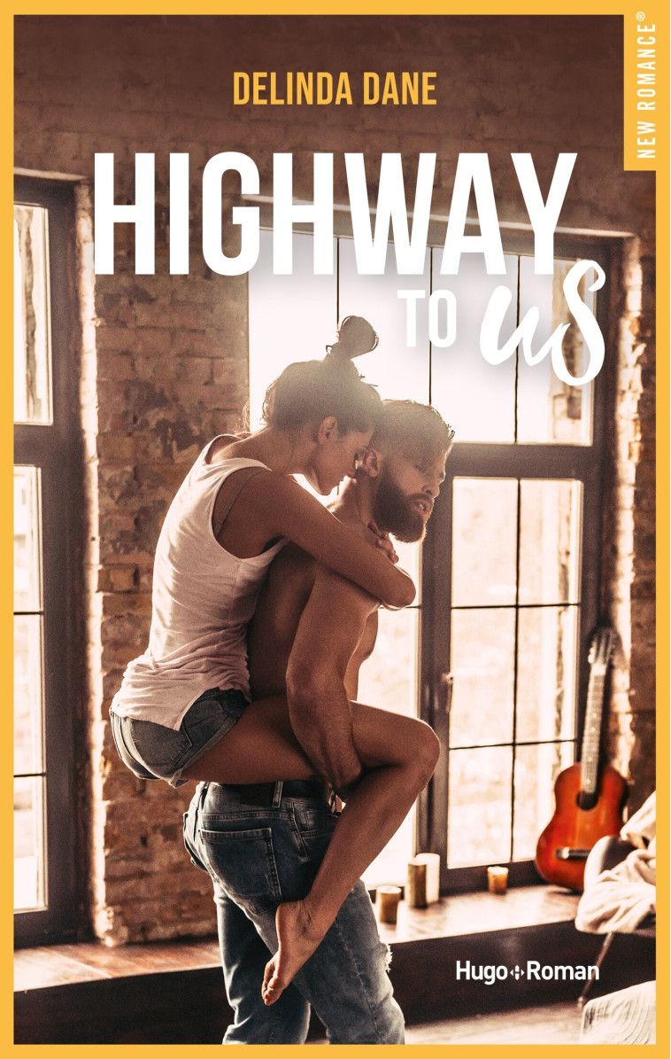 HIGHWAY TO US - DANE DELINDA - HUGO ROMAN