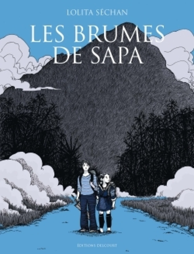 LES BRUMES DE SAPA - SECHAN LOLITA - DELCOURT