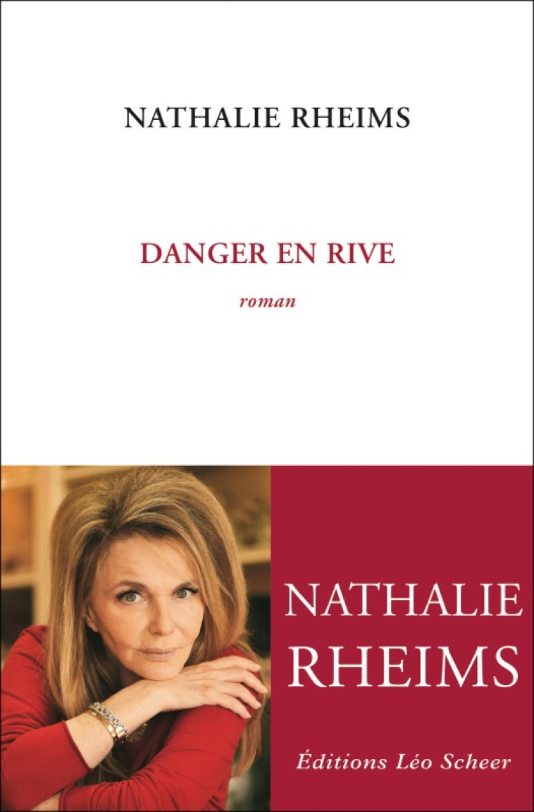 DANGER EN RIVE - RHEIMS NATHALIE - LEO SCHEER