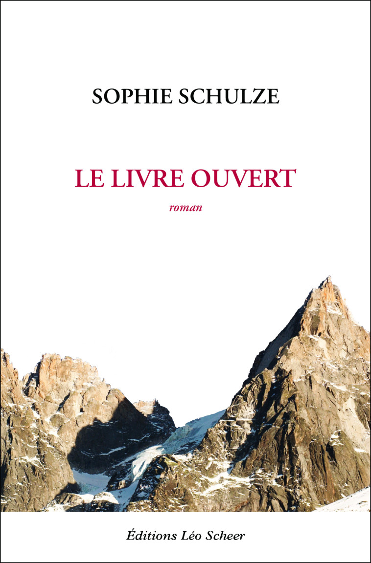 LE LIVRE OUVERT - SCHULZE SOPHIE - LEO SCHEER