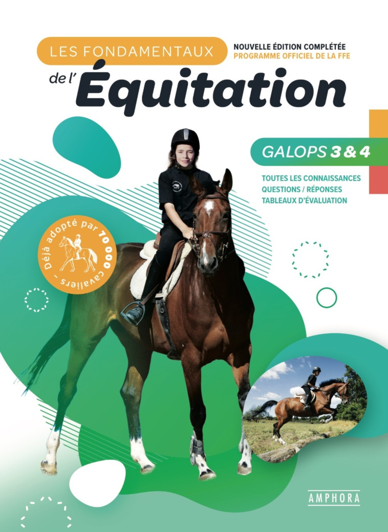 LES FONDAMENTAUX DE L'EQUITATION GALOPS 3 E T 4 - ANCELET CATHERINE - AMPHORA