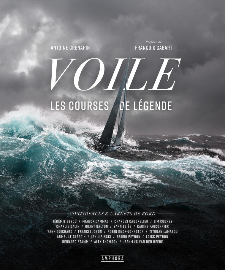 VOILE - LES COURSES DE LEGENDE - GRENAPIN ANTOINE - AMPHORA