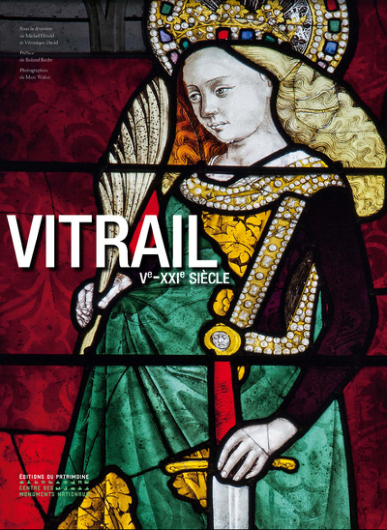 VITRAIL VE-XXIE SIECLE - DAVID/HEROLD/RECHT - PATRIMOINE