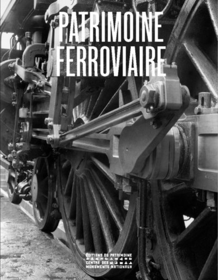 PATRIMOINE FERROVIAIRE - FOURNIER/LAMMING - PATRIMOINE