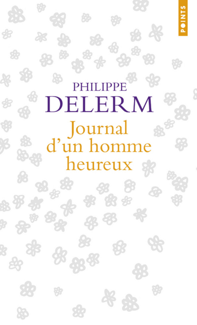 JOURNAL D'UN HOMME HEUREUX - DELERM PHILIPPE - POINTS