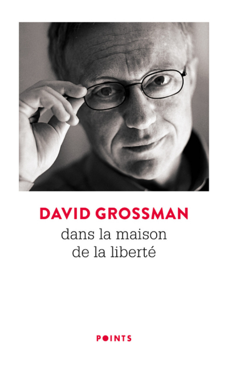 DANS LA MAISON DE LA LIBERTE - GROSSMAN DAVID - POINTS