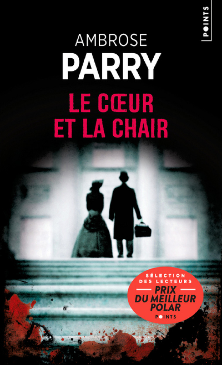 LE COEUR ET LA CHAIR - PARRY AMBROSE - POINTS