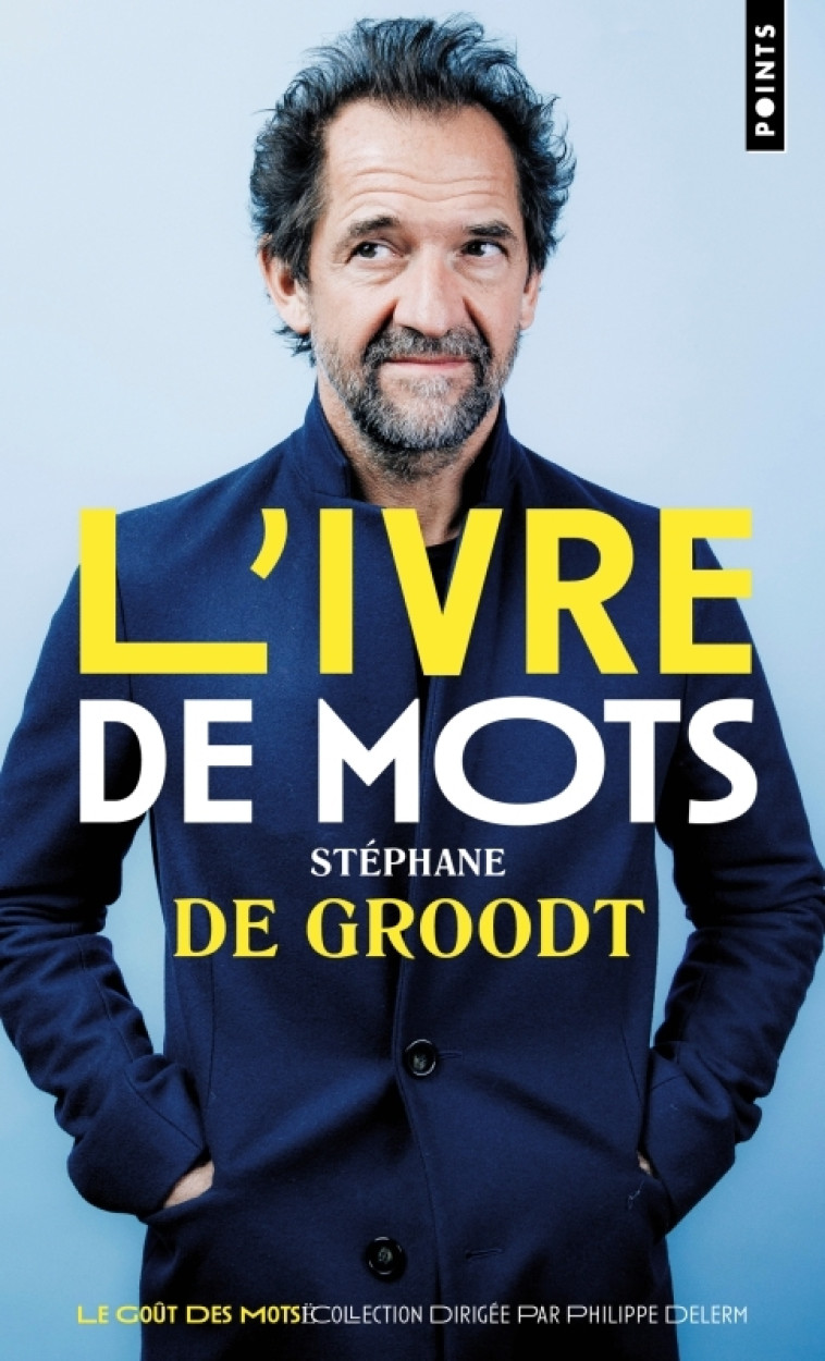 L'IVRE DE MOTS - DE GROODT - POINTS