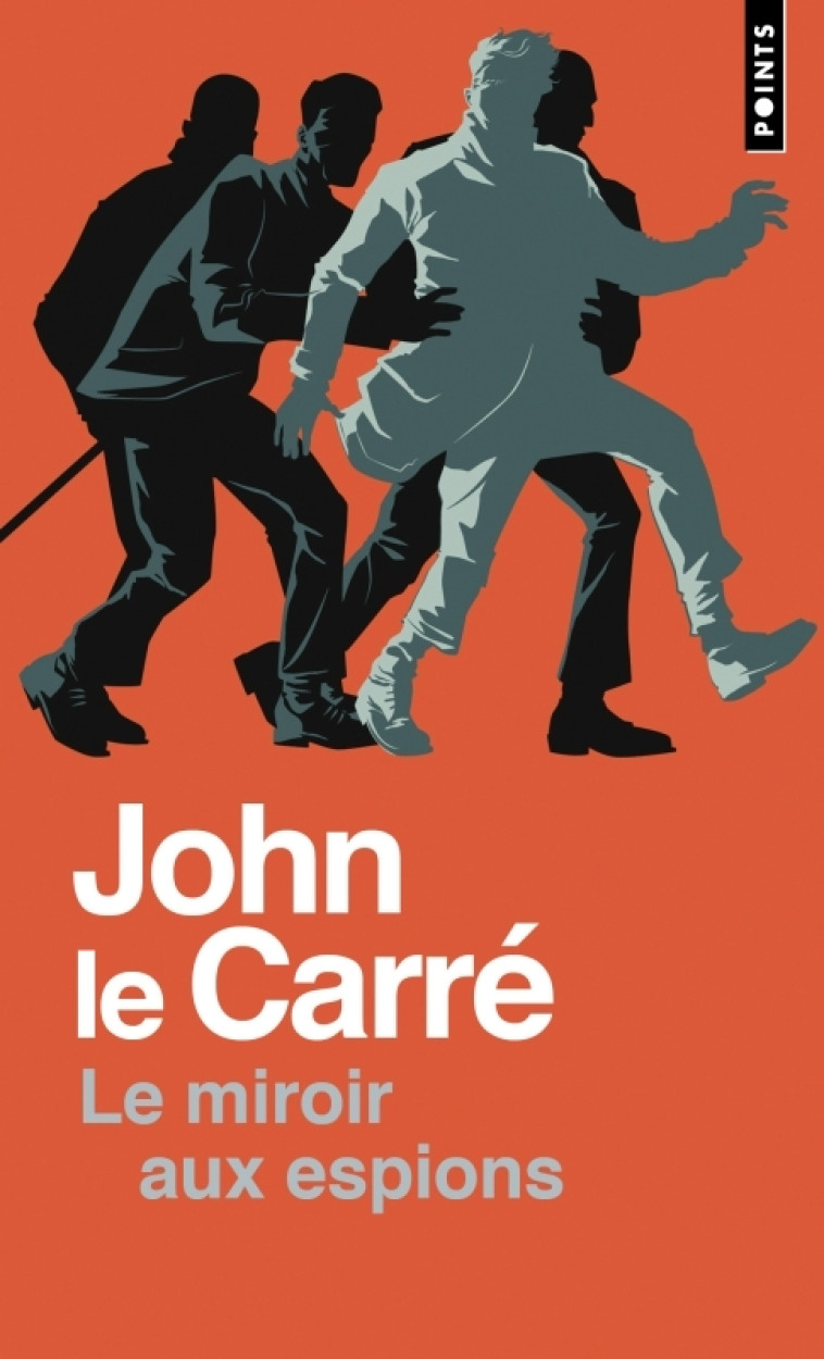 LE MIROIR AUX ESPIONS - LE CARRE JOHN - POINTS