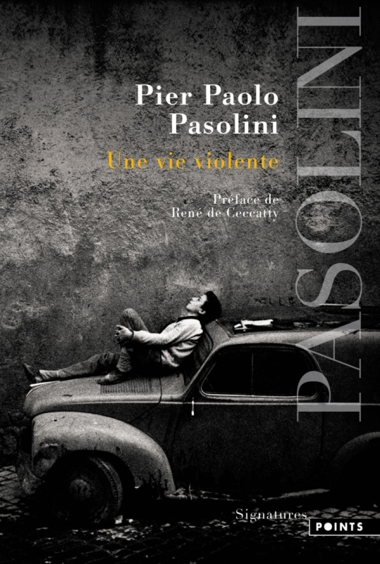 UNE VIE VIOLENTE - PASOLINI/CECCATTY - POINTS