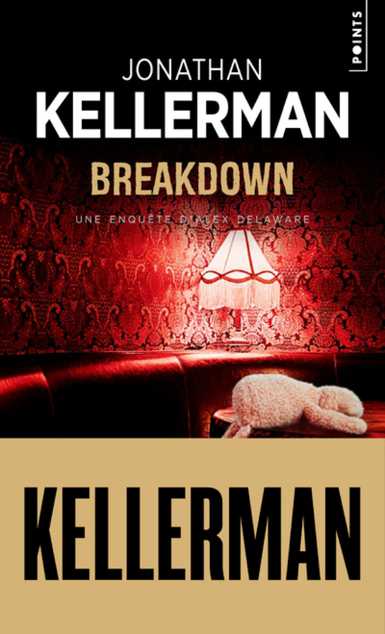 BREAKDOWN - UNE ENQUETE D'ALEX DELAWARE - KELLERMAN JONATHAN - POINTS