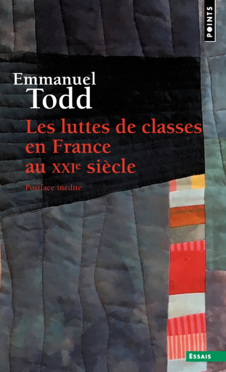 LES LUTTES DE CLASSES EN FRANCE AU XXIE SIE CLE - TODD EMMANUEL - POINTS