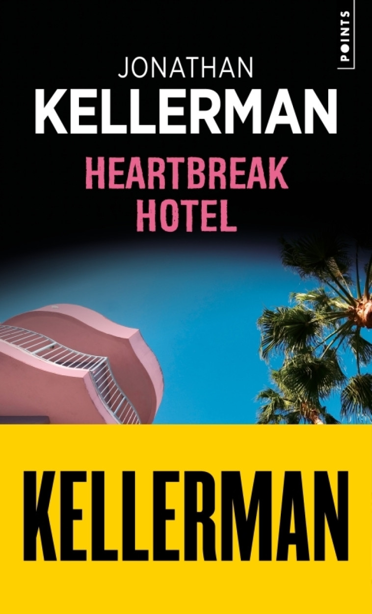 HEARTBREAK HOTEL - KELLERMAN JONATHAN - POINTS