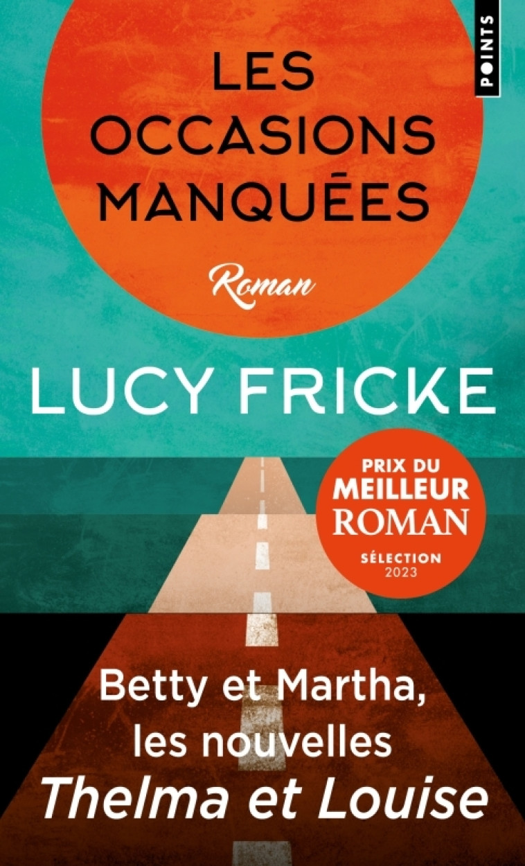 LES OCCASIONS MANQUEES - FRICKE LUCY - POINTS