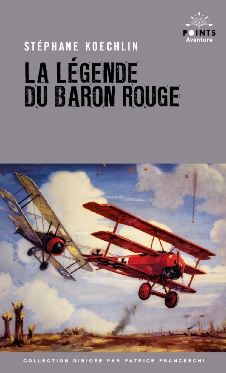 LA LEGENDE DU BARON ROUGE - KOECHLIN STEPHANE - POINTS