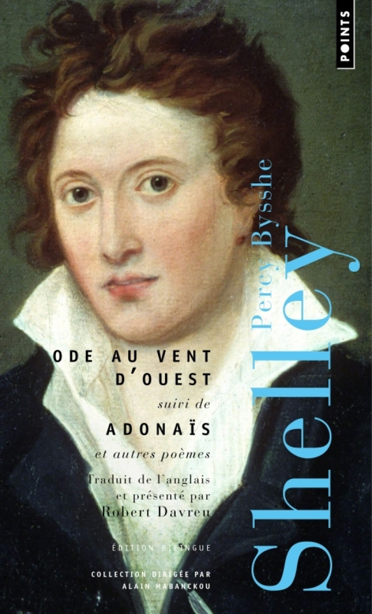 ODE AU VENT D'OUEST - ADONAIS ET AUTRES POEMES - SHELLEY PERCY BYSSHE - POINTS