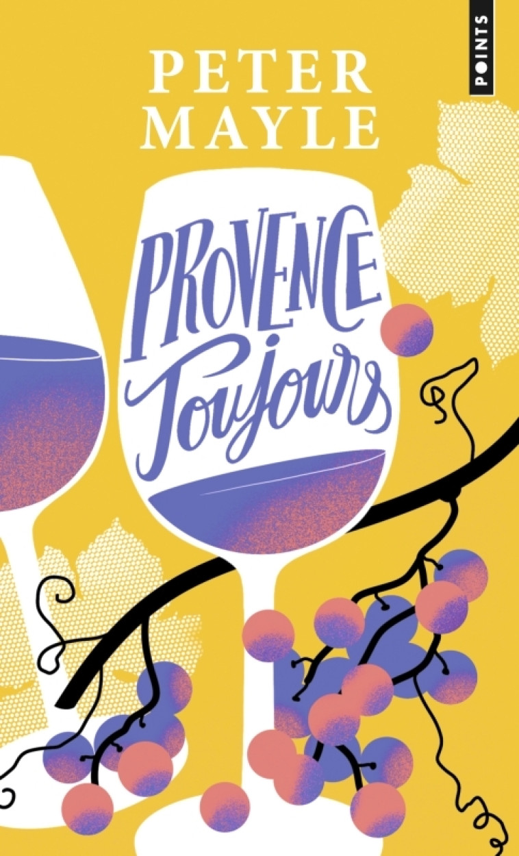 PROVENCE TOUJOURS - MAYLE PETER - POINTS