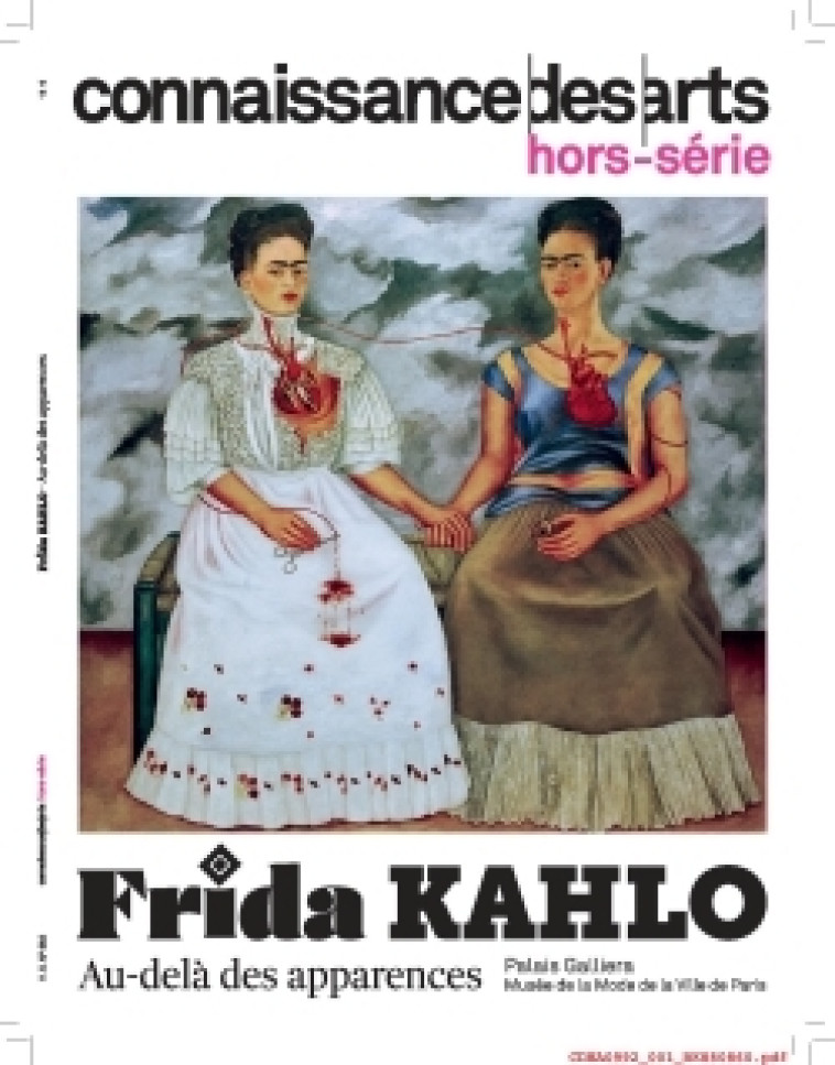 CONNAISSANCE DES ARTS HS - T992 - FRIDA KAHLO AU-DELA DES APPARENCES - XXX - CONNAISSAN ARTS