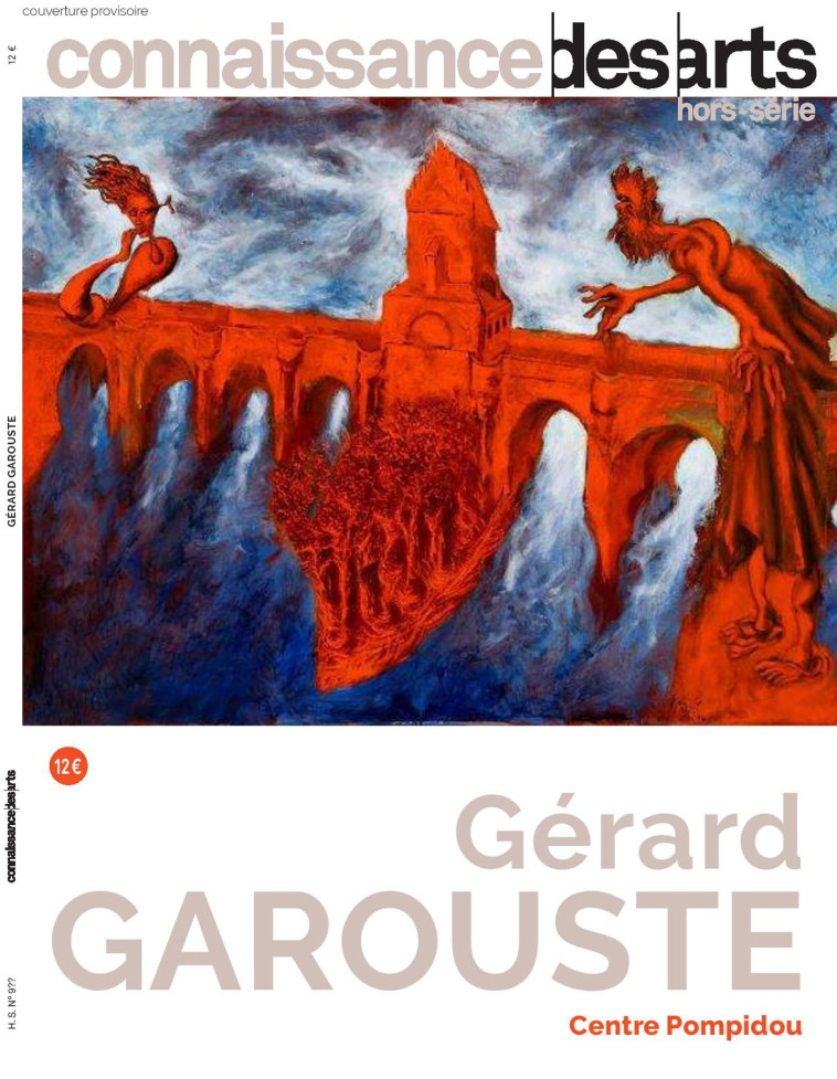 CONNAISSANCE DES ARTS HS - T991 - GERARD GAROUSTE - XXX - CONNAISSAN ARTS