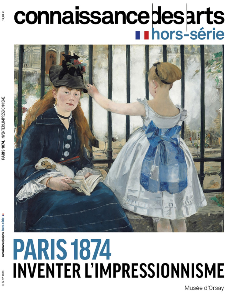 PARIS 1874 INVENTER L'IMPRESSIONNISME - COLLECTIF - CONNAISSAN ARTS