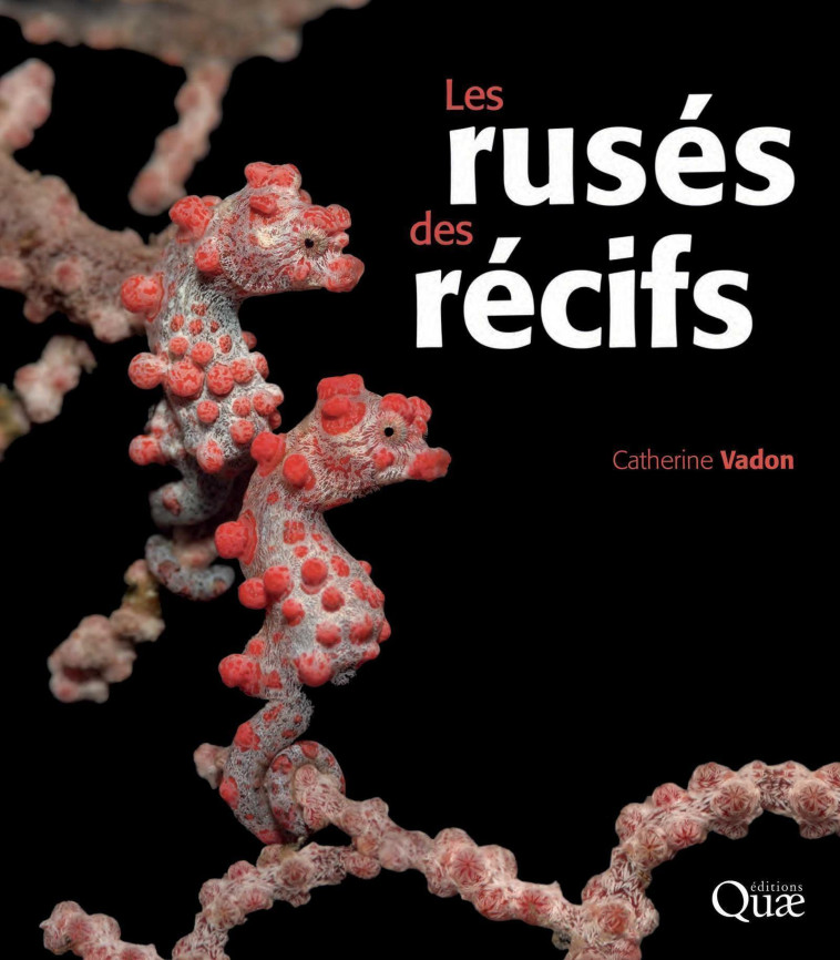 LES RUSES DES RECIFS - VADON CATHERINE - QUAE