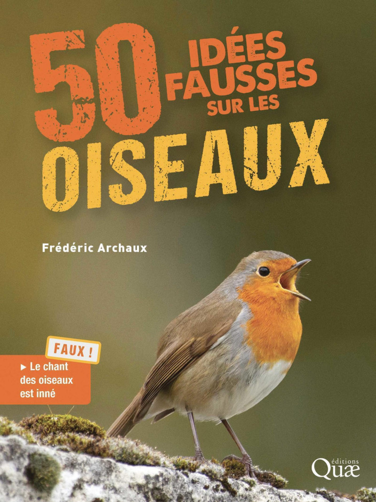 50 IDEES FAUSSES SUR LES OISEAUX - ARCHAUX FREDERIC - QUAE