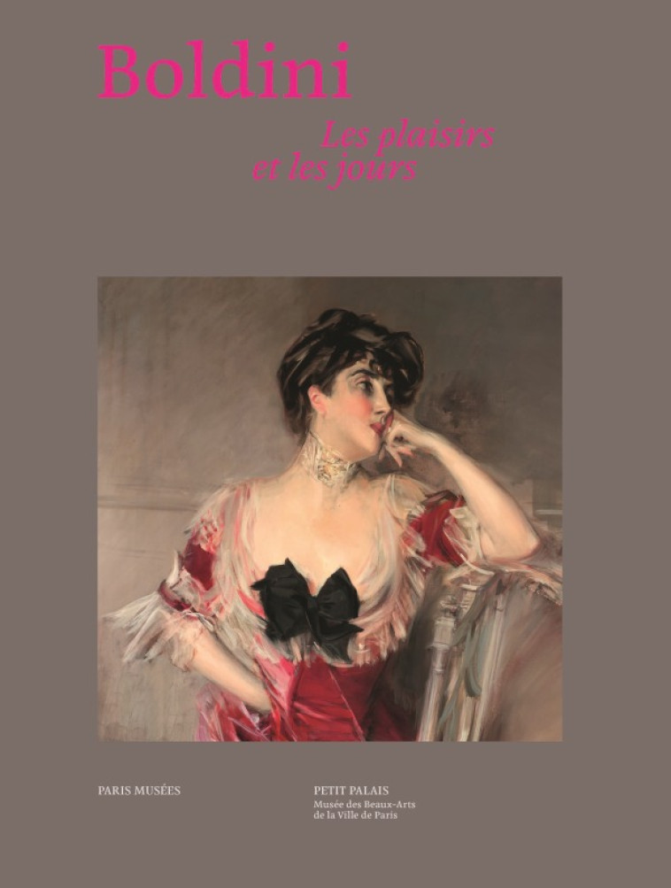 BOLDINI, LES PLAISIRS ET LES JOURS - COLLECTIF - PARIS MUSEES