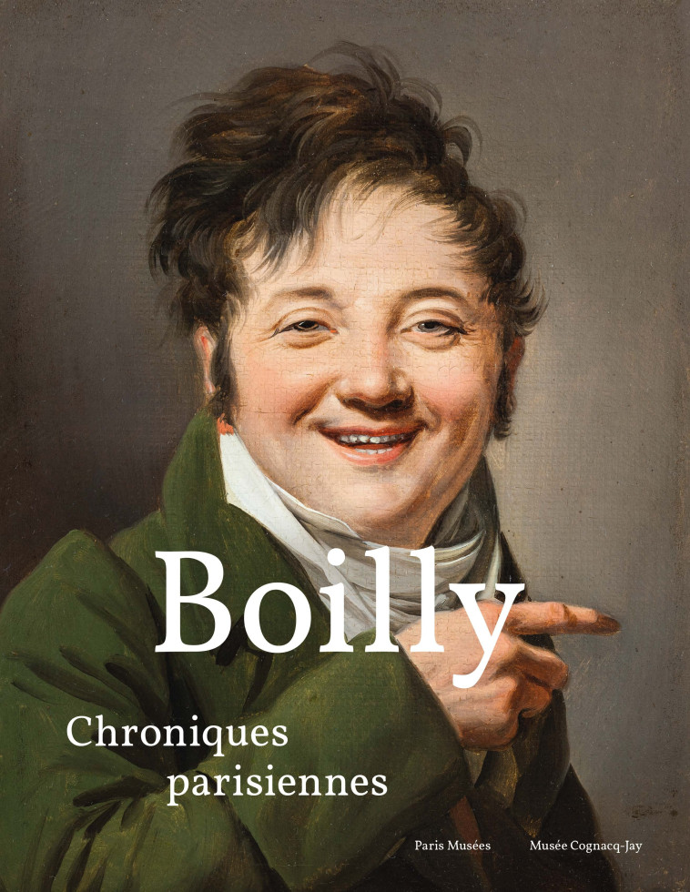 LE PARIS DE BOILLY - COLLECTIF - PARIS MUSEES