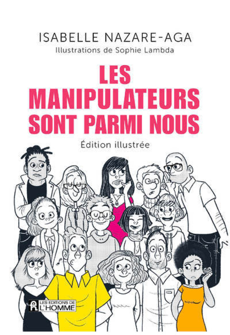 LES MANIPULATEURS SONT PARMI NOUS - EDITION ILLUSTREE - NAZARE-AGA/LAMBDA - DE L HOMME