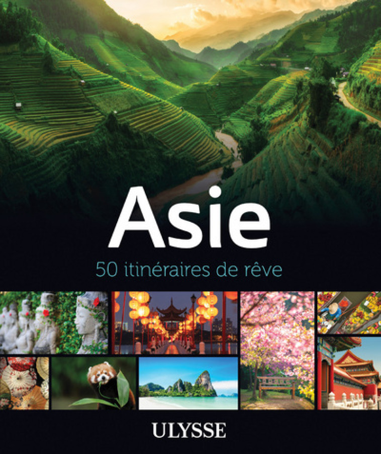 ASIE - 50 ITINERAIRES DE REVE - COLLECTIF - ULYSSE