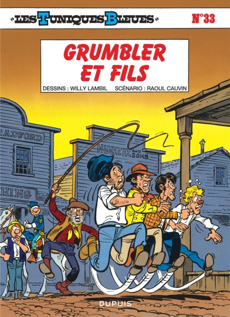 LES TUNIQUES BLEUES T33 GRUMBLER ET FILS - CAUVIN/LAMBIL - DUPUIS